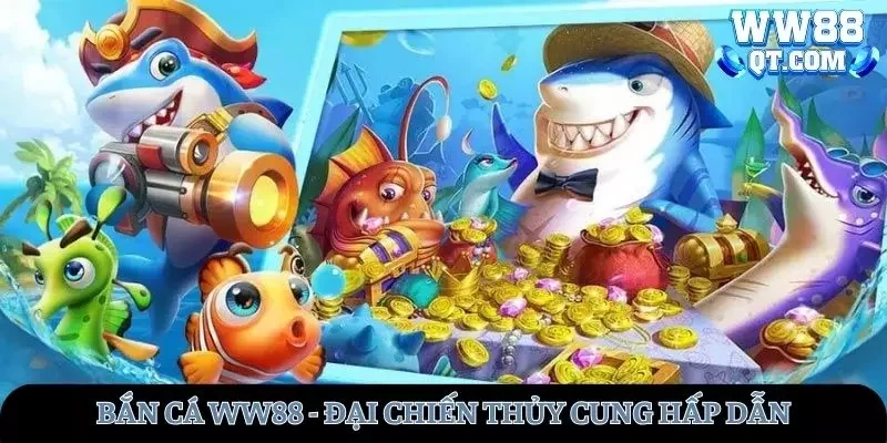Bắn cá WW88