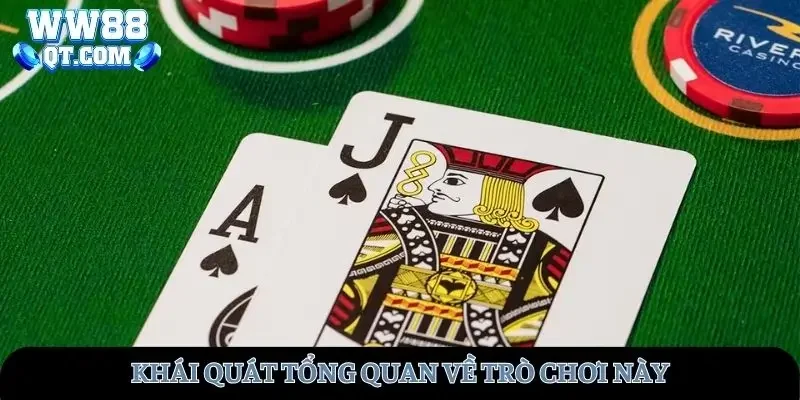 Khái quát tổng quan về blackjack WW88