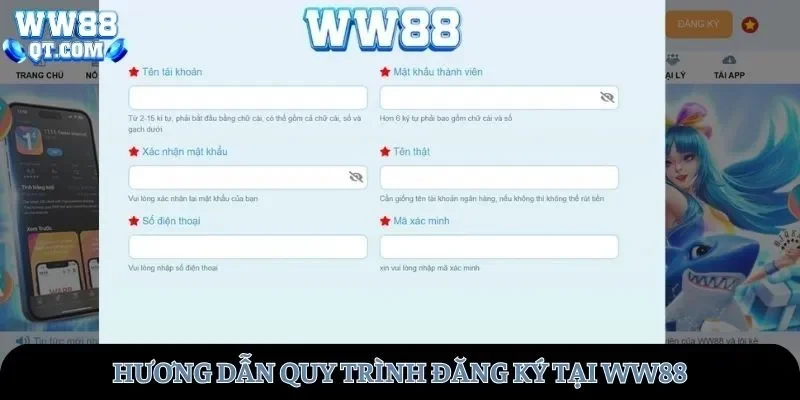 Hướng dẫn quy trình đăng ký WW88