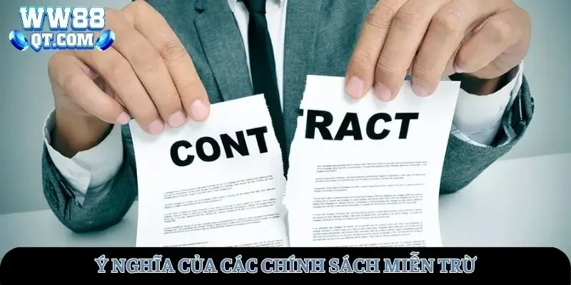 Ý nghĩa của các chính sách miễn trừ trách nhiệm WW88