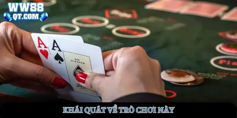 Khái quát về trò chơi Poker tại WW88 hấp dẫn