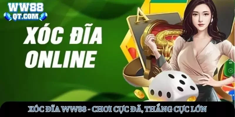 Xóc đĩa WW88